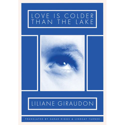 Love Is Colder Than the Lake