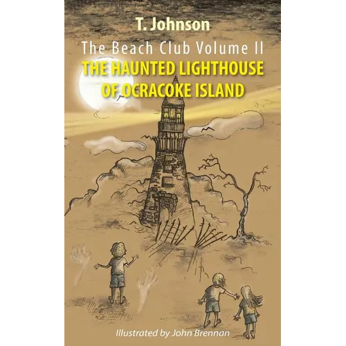 The Beach Club Volume Two: The Haunted Lighthouse of Ocracoke Island