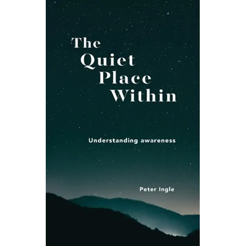 The Quiet Place Within