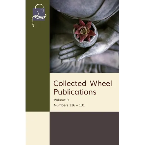 Collected Wheel Publications: Volume 9: Numbers 116 - 131