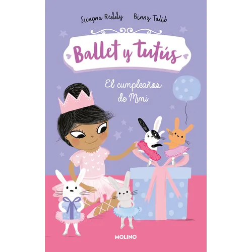 El Cumpleaños de Mimi / Ballet Bunnies #3: Ballerina Birthday