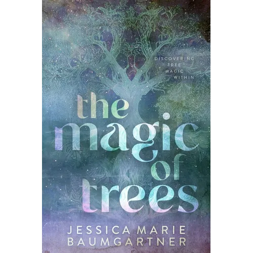 The Magic of Trees