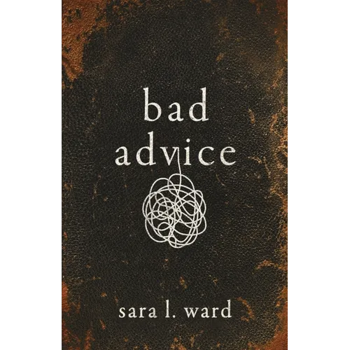 Bad Advice