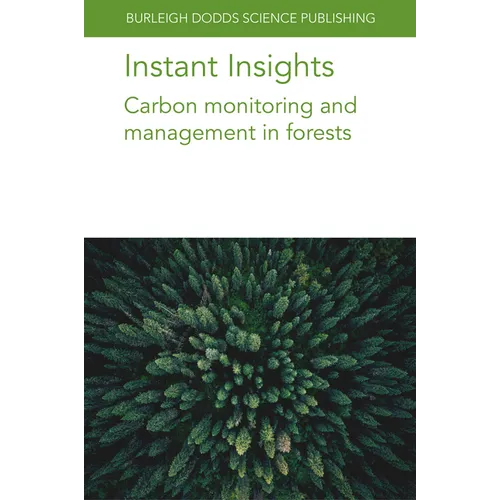 Instant Insights: Carbon Monitoring and Management in Forests