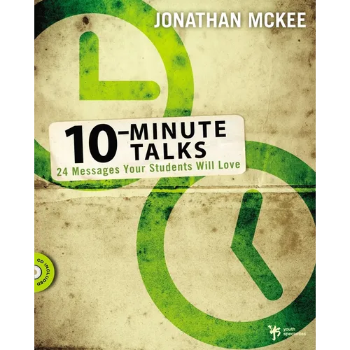 10-Minute Talks: 24 Messages Your Students Will Love [With CDROM]