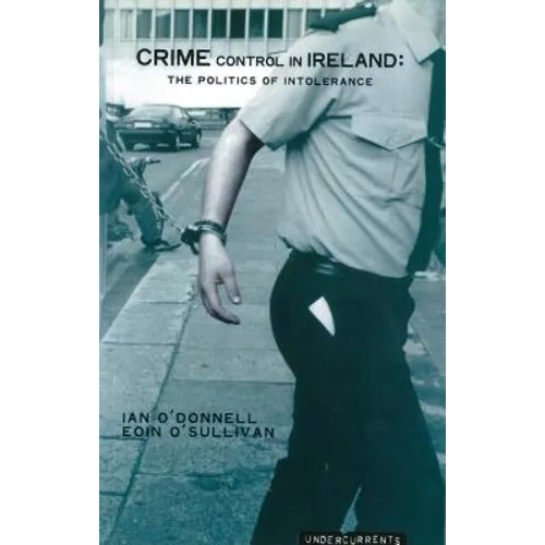 The War on Crime: Notes from the Irish Front