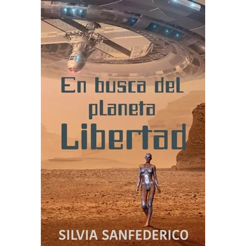 En busca del planeta Libertad