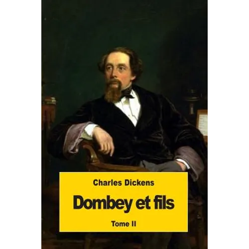 Dombey et fils: Tome II