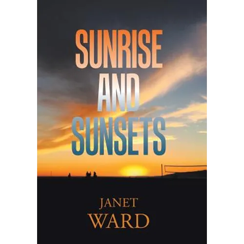 Sunrise and Sunsets