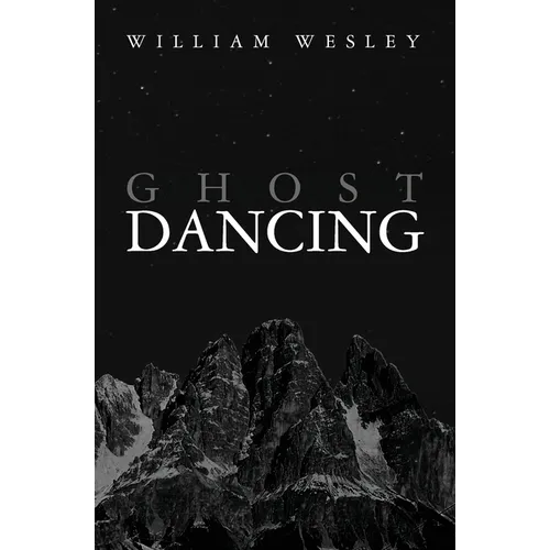 Ghost Dancing