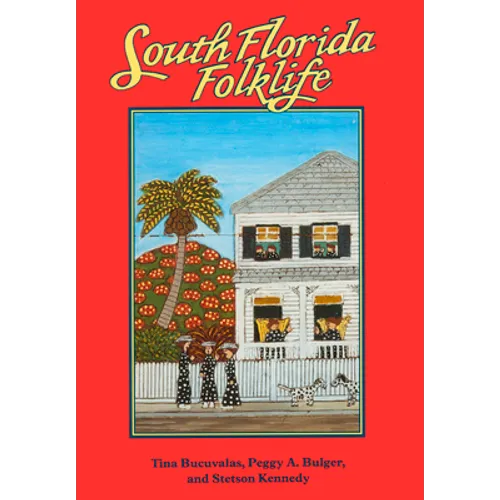 South Florida Folklife
