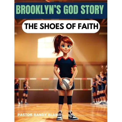 Brooklyn's God Story: The Shoes of Faith - Hardcover