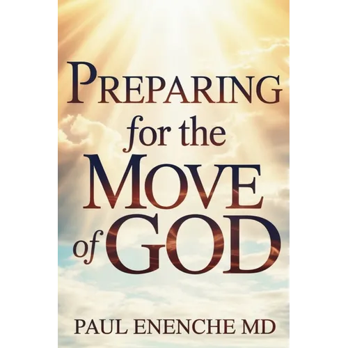 Preparing For the Move of God