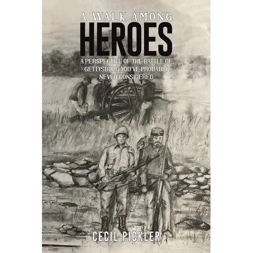 A Walk Among Heroes