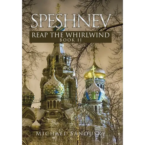 Speshnev: Reap the Whirlwind