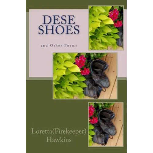 Dese Shoes and Other Poems - Paperback