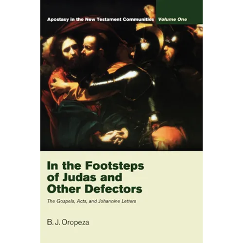 In the Footsteps of Judas and Other Defectors