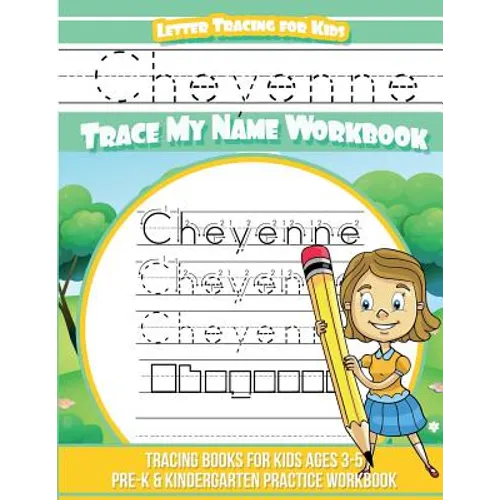 Cheyenne Letter Tracing for Kids Trace my Name Workbook: Tracing Books for Kids ages 3 - 5 Pre-K & Kindergarten Practice Workbook