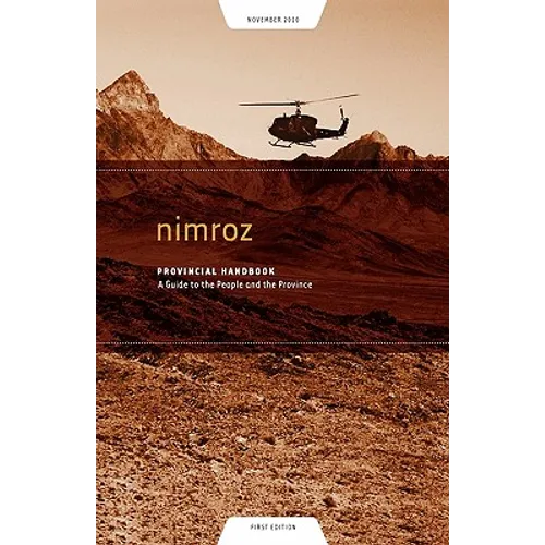Nimroz Provincial Handbook: A Guide to the People and the Province