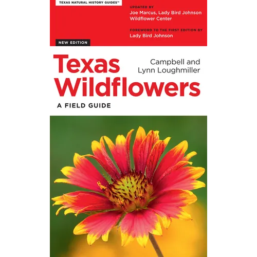 Texas Wildflowers: A Field Guide