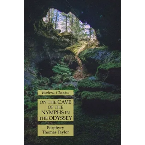 On the Cave of the Nymphs in the Odyssey: Esoteric Classics