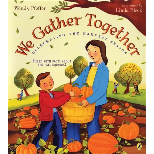 We Gather Together: Celebrating the Harvest Season