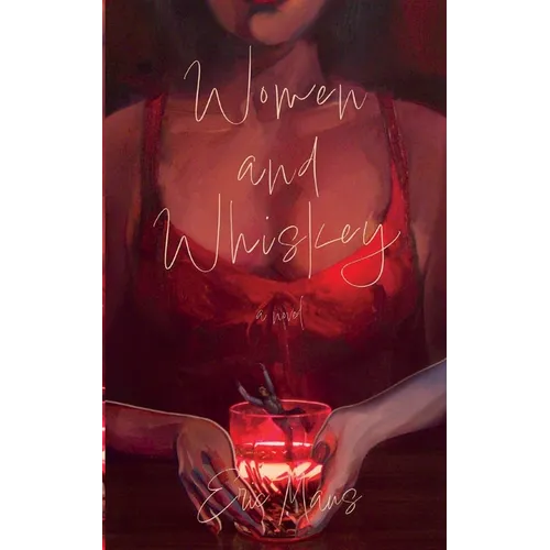 Women and Whiskey