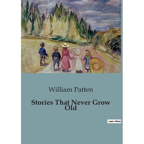 Stories That Never Grow Old