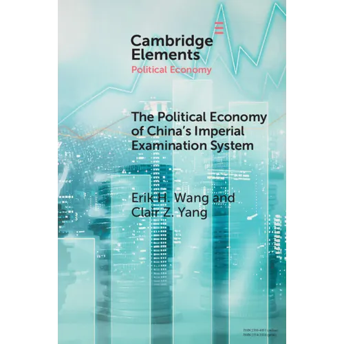 The Political Economy of China's Imperial Examination System
