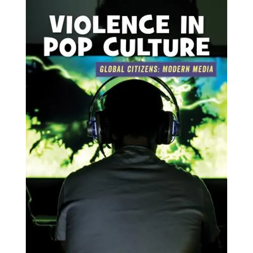 Violence in Pop Culture