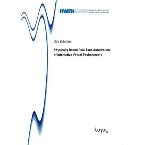Physically Based Real-Time Auralization of Interactive Virtual Environments