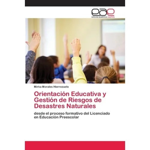 Orientación Educativa y Gestión de Riesgos de Desastres Naturales