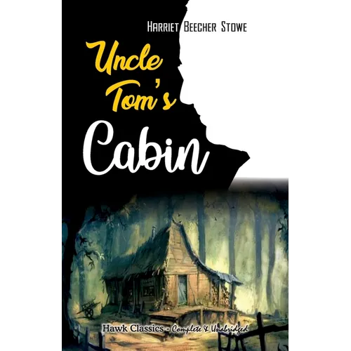 Uncle Tom's Cabin