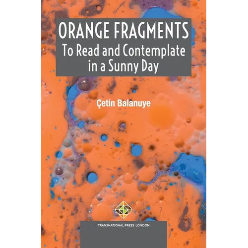 Orange Fragments to Read and Contemplate in a Sunny Day