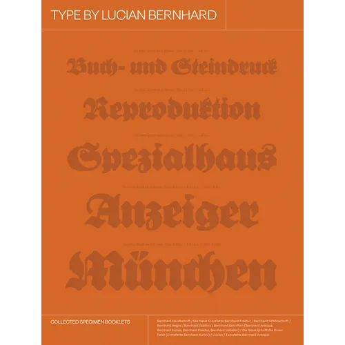 Type by Lucian Bernhard: Collected Specimen Booklets