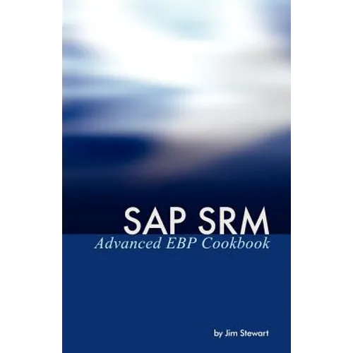 SAP Srm Advanced Ebp Cookbook