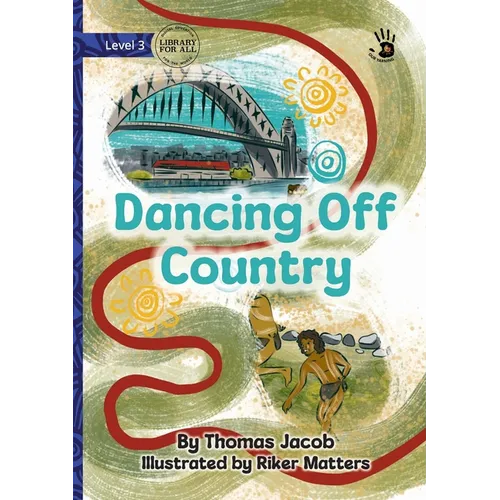 Dancing Off Country - Our Yarning