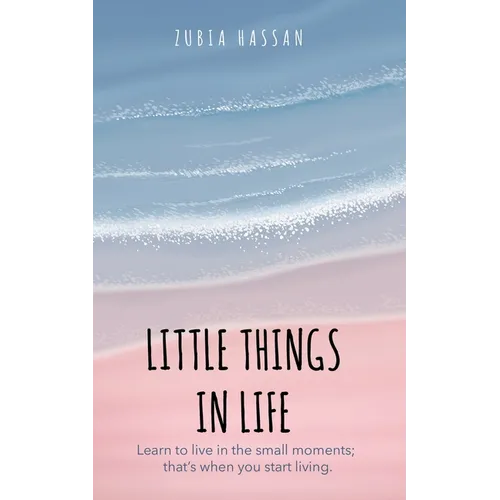 Little Things in Life