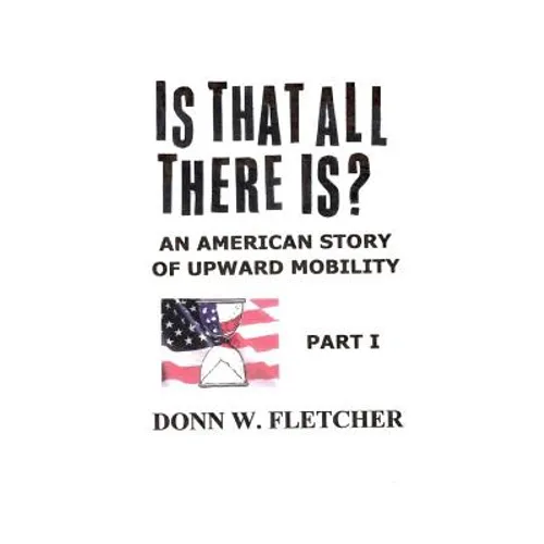 Is That All There Is?: An American Story
