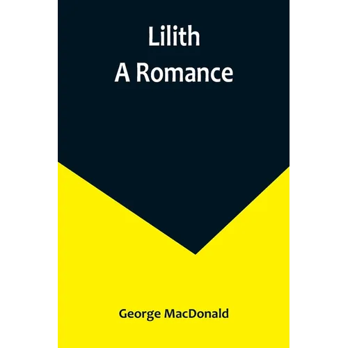 Lilith: A Romance