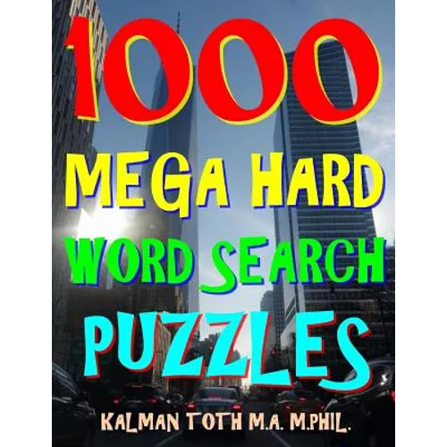 1000 Mega Hard Word Search Puzzles: Fun Way to Improve Your IQ