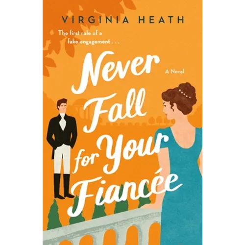 Never Fall for Your Fiancee