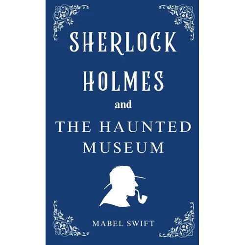The Haunted Museum
