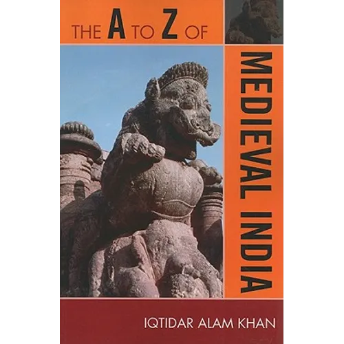 A to Z of Medieval India