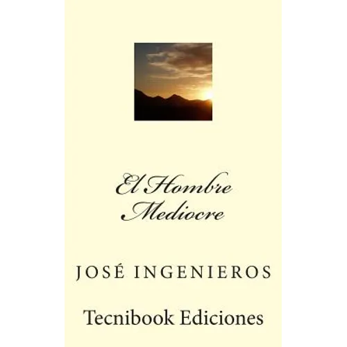 El Hombre Mediocre