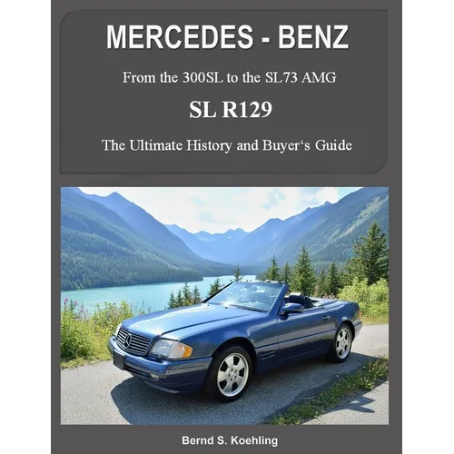 MERCEDES-BENZ, The modern SL cars, The R129: From the 300SL to the SL73 AMG