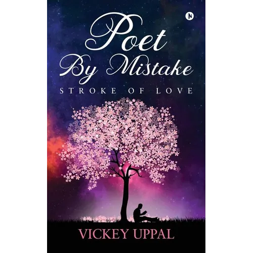 Poet By Mistake: Stroke of love