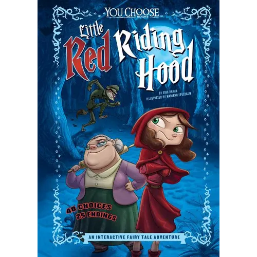Little Red Riding Hood: An Interactive Fairy Tale Adventure
