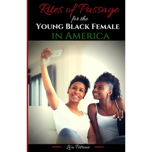 Rites of Passage for the Young Black Female in America