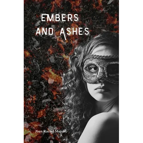 Embers and Ashes